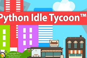 Learn Python by Creating a Fun Idle Business Tycoon Game